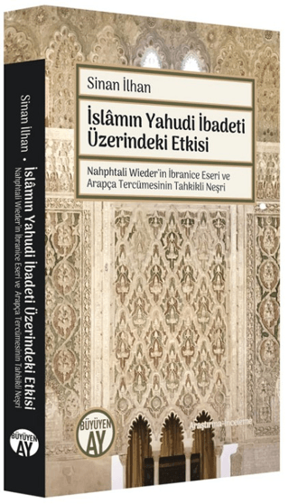 İslamın Yahudi İbadeti Üzerindeki Etkisi Sinan İlhan