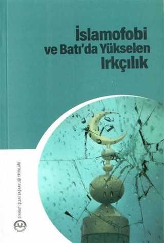 İslamofobi ve Batı'da Yükselen Irkçılık Sema Yiğit