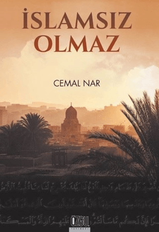 İslamsız Olmaz Cemal Nar