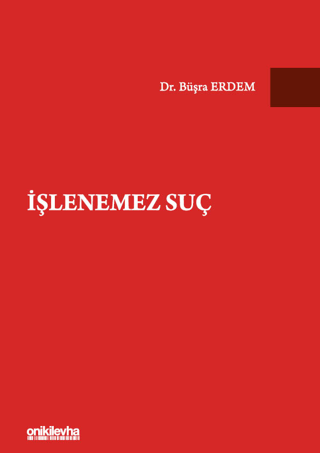 İşlenemez Suç (Ciltli) Büşra Erdem