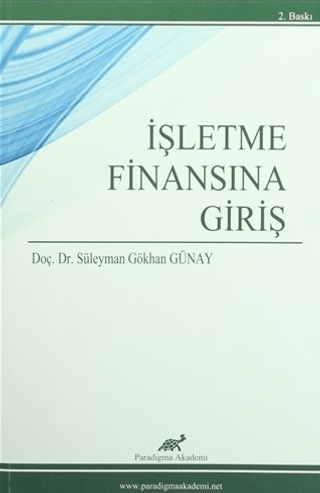 İşletme Finansına Giriş Süleyman Gökhan Günay