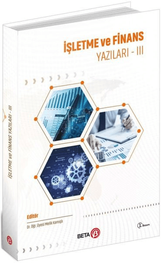 İşletme ve Finans Yazıları 3 Melik Kamışlı