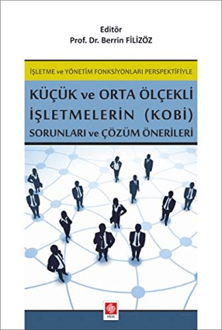 İşletme ve Yönetim Fonksiyonları Perspektifiyle Küçük ve Orta Ölçekli 