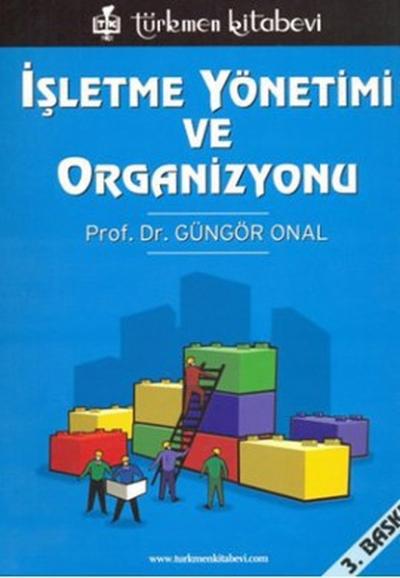 İşletme Yönetimi ve Organizasyonu %10 indirimli Güngör Onal