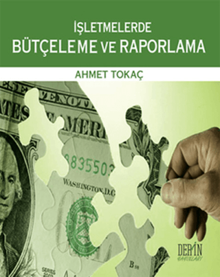 İşletmelerde Bütçeleme ve Raporlama Ahmet Tokaç