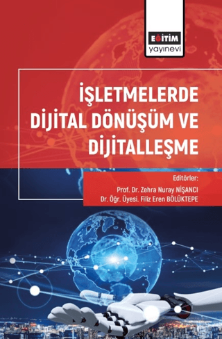 İşletmelerde Dijital Dönüşüm ve Dijitalleşme Kolektif