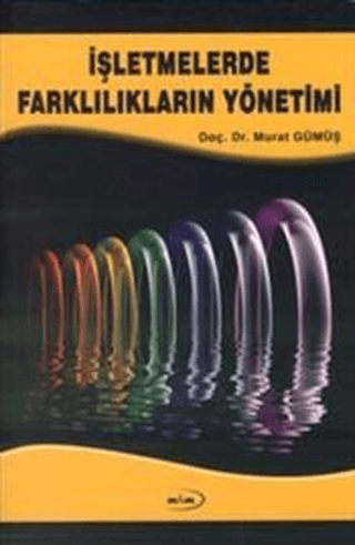 İşletmelerde Farklılıkların Yönetimi Murat Gümüş