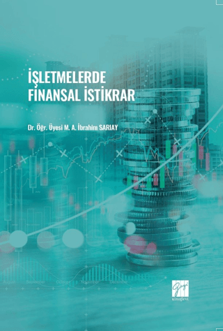 İşletmelerde Finansal İstikrar M. A. İbrahim Sarıay