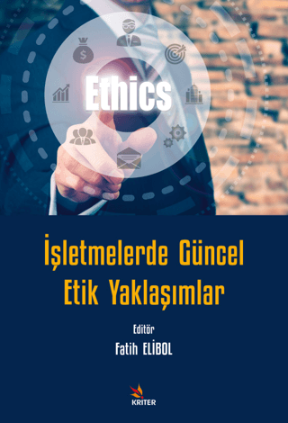 İşletmelerde Güncel Etik Yaklaşımlar Fatih Elibol