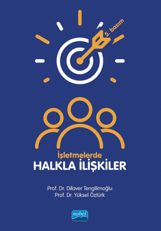 İşletmelerde Halkla İlişkiler Dilaver Tengilimoğlu