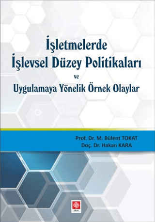 İşletmelerde işlevsel Düzey Politikaları ve Uygulamaya Yönelik Örnek O