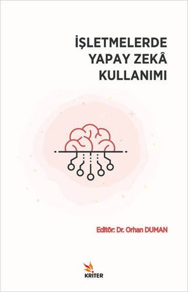 İşletmelerde Yapay Zeka Kullanımı Orhan Duman