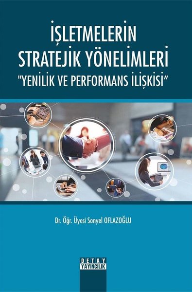 İşletmelerin Stratejik Yönelimleri Sonyel Oflazoğlu