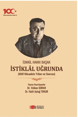 İsmail Hakkı Başak İstiklal Uğrunda Halit Aytuğ Tokur