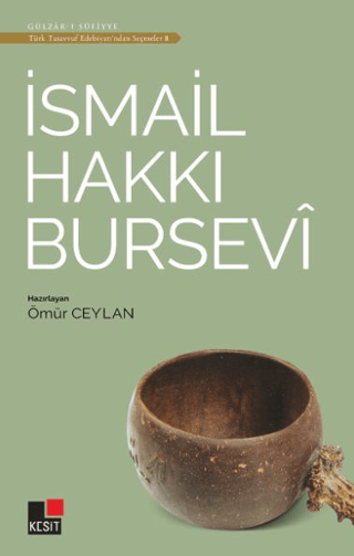 İsmail Hakkı Bursevi Ömür Ceylan