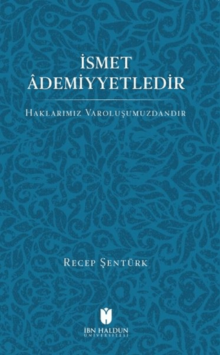 İsmet Ademiyyetledir Recep Şentürk