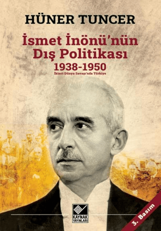 İsmet İnönü'nün Dış Politikası Hüner Tuncer