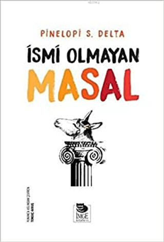 İsmi Olmayan Masal Pinelopi S. Delta