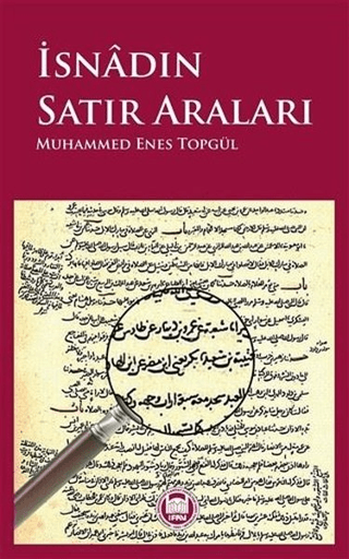 İsnadın Satır Araları Muhammed Enes Topgül