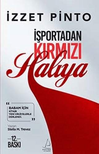 İşportadan Kırmızı Halıya - İzzet Pinto Stella M. Trevez