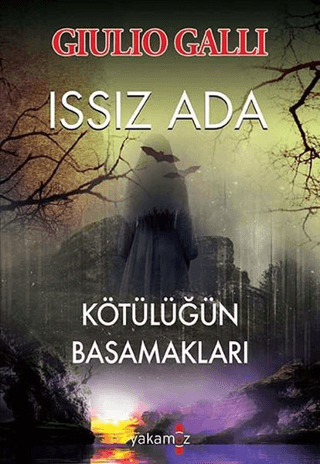 Issız Ada - Kötülüğün Basamakları Giulio Galli