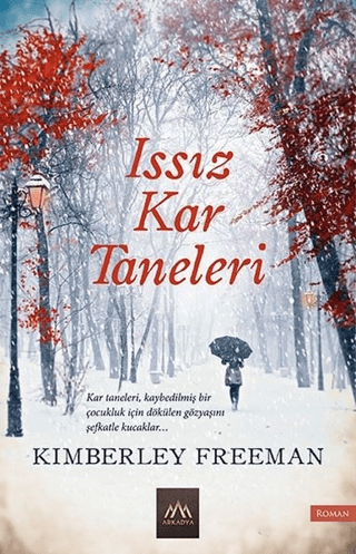 Issız Kar Taneleri Kimberley Freeman