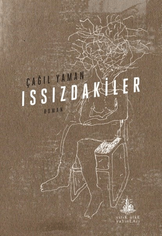 Issızdakiler Çağıl Yaman