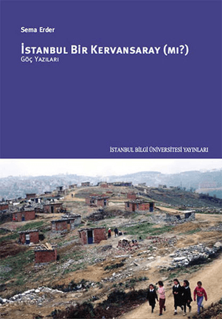 İstanbul Bir Kervansaray mı? %21 indirimli Sema Erder