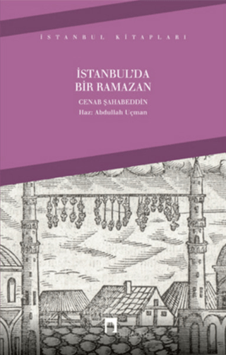 İstanbul\'da Bir Ramazan Cenab Şahabeddin