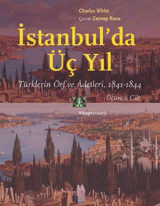 İstanbul’da Üç Yıl Cilt 3 Charles White