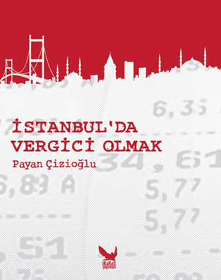 İstanbul\'da Vergici Olmak Payan Çizioğlu