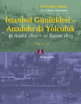 İstanbul Günlükleri ve Anadolu'da Yolculuk (Cilt 1-2) Ulrich Jasper Se