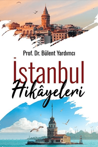 İstanbul Hikayeleri Bülent Yardımcı