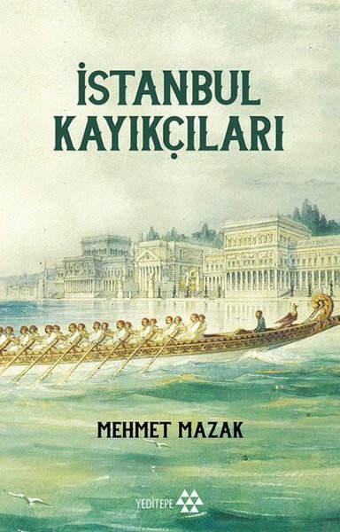 İstanbul Kayıkçıları Mehmet Mazak