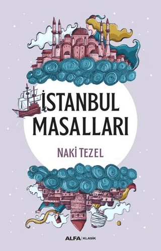 İstanbul Masalları Naki Tezel