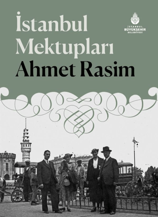 İstanbul Mektupları (Ciltli) Ahmet Rasim