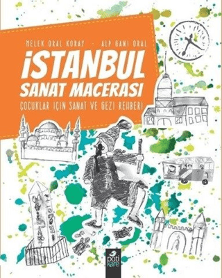 İstanbul Sanat Macerası Melek Oral Koray