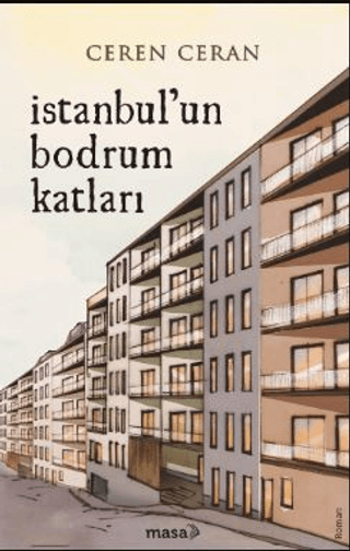 İstanbul'un Bodrum Katları Ceren Ceran