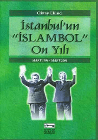 İstanbul'un İslambol On Yılı %30 indirimli Oktay Ekinci