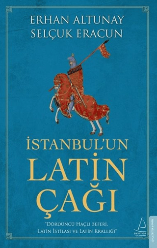 İstanbul'un Latin Çağı Erhan Altunay