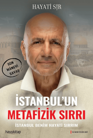 İstanbul'un Metafizik Sırrı - İstanbul Benim Hayati Sırrım Hayati Sır