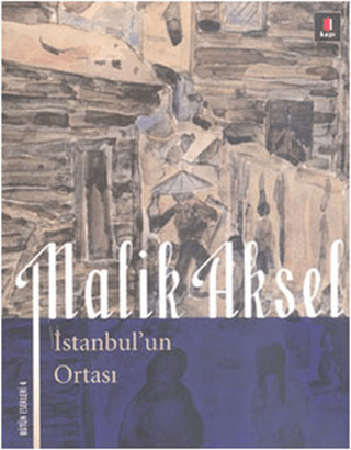 İstanbul'un Ortası Malik Aksel