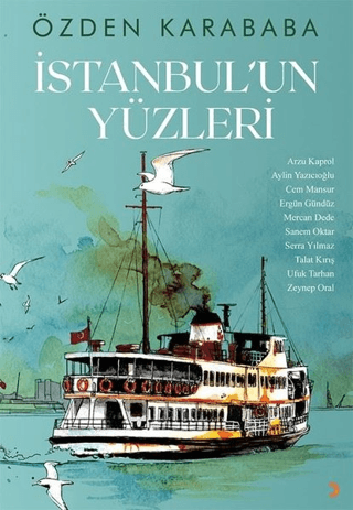 İstanbul'un Yüzleri Özden Karababa