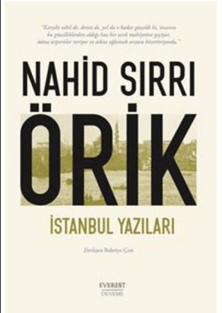 İstanbul Yazıları Nahid Sırrı Örik