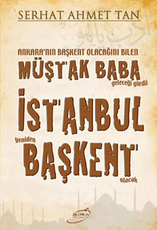 Müştak Baba İstanbul Başkent Serhat Ahmet Tan