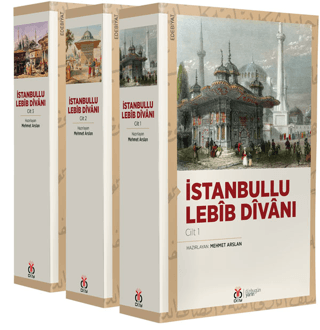 İstanbullu Lebib Divanı (3 Cilt, Takım) Mehmet Arslan