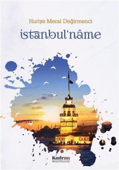 İstanbul'name Huriye Meral Değirmenci