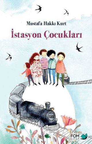 İstasyon Çocukları Mustafa Hakkı Kurt