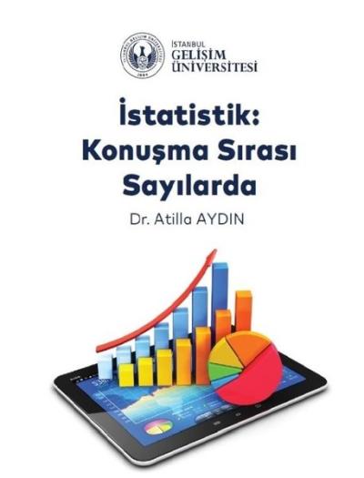 İstatistik: Konuşma Sırası Sayılarda Atilla Aydın