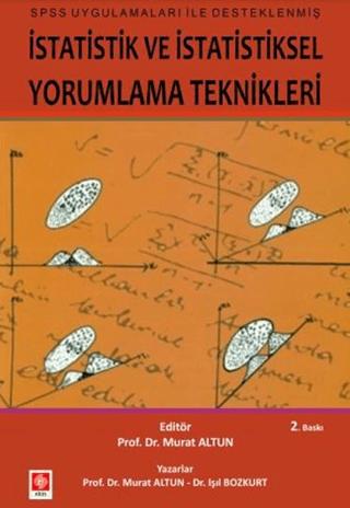 İstatistik ve İstatiksel Yorumlama Teknikleri - SPSS Uygulamaları İle 